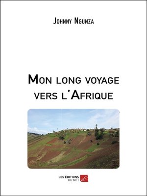 cover image of Mon long voyage vers l'Afrique